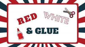 Summer Reading Crafternoon: Red, White, and Glue @ M&AB Jones Memorial Library | Bristow | Oklahoma | United States